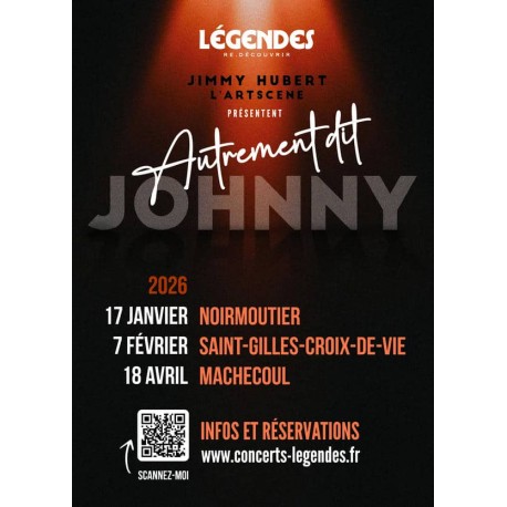 CONCERT - AUTREMENT DIT JOHNNY - 18.04.2026 THEATRE ESPACE de RETZ à MACHECOUL