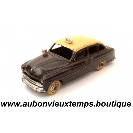 DINKY TOYS 1/43 FORD VEDETTE - TAXI Réf : 24X