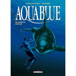 AQUABLUE Tome 2 - PLANETE BLEUE