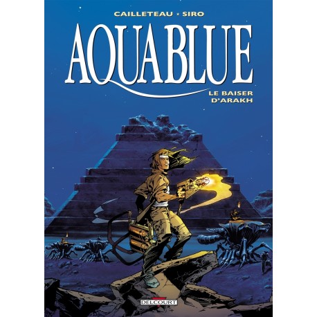 AQUABLUE Tome 10 - LE BAISER d'ARAKH 