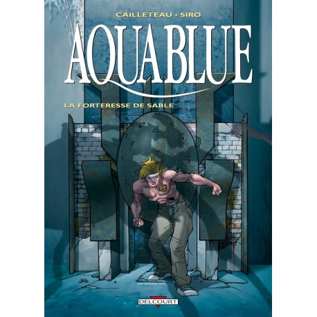 AQUABLUE Tome 11 - LA FORTERESSE de SABLE