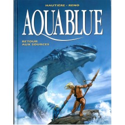 AQUABLUE Tome 12 - RETOUR aux SOURCES 