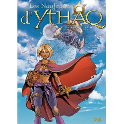 Les NAUFRAGES d'YTHAQ Tome 3 - Le SOUPIR des ETOILES