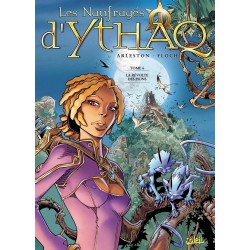 Les NAUFRAGES d'YTHAQ Tome 6 - La REVOLTE des PIONS