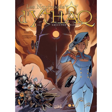 Les NAUFRAGES d'YTHAQ Tome 15 - IMPERATOR EXPRESS