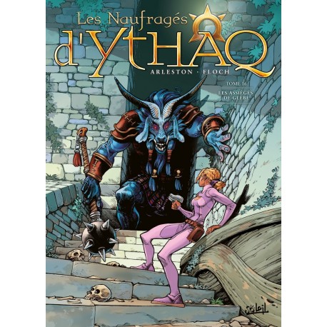 Les NAUFRAGES d'YTHAQ Tome 16 - Les ASSIEGES de GLEBE
