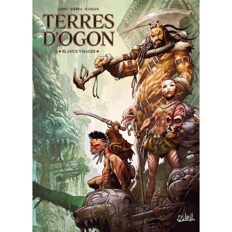 TERRES d'OGON Tome 2 - BLANCS VISAGES - SOLEIL