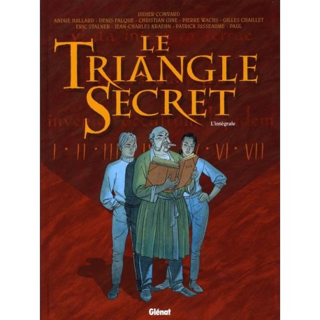 Le TRIANGLE SECRET Tome 1 à 7 ( l'INTEGRALE ) - GLENAT