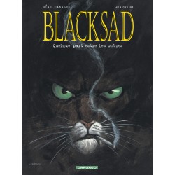BLACKSAD Tome 1- QUELQUE PART ENTRE les OMBRES - DARGAUD