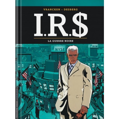 I.R.$, Tome 8 - La GUERRE NOIRE - LOMBARD