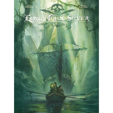 LONG JOHN SILVER Tome 2 - ( l'INTEGRALE ) DARGAUD