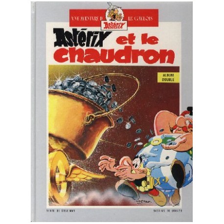 ASTERIX et le CHAUDRON – ASTERIX en HISPANIE – FRANCE LOISIRS