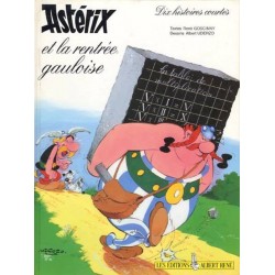 ASTERIX et la RENTREE GAULOISE Tome 32 - EDITIONS ALBERT RENE