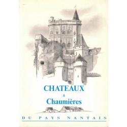 CHATEAUX et CHAUMIERES du PAYS NANTAIS - Les CAHIERS de l'ACADEMIE de BRETAGNE et des PAYS de la LOIRE