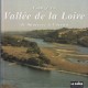 VOYAGE en VALLEE de la LOIRE - de SANCERRE à l'OCEAN - Le GUIDE