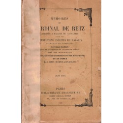 MEMOIRES du CARDINAL de RETZ ADRESSES à MADAME de CAUMARTIN - INSTRUCTIONS INEDITES de MAZARIN Tome 2 - A. CHAMPOLLION FIGEAC