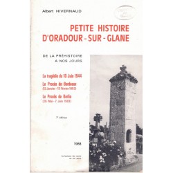PETITE HISTOIRE d'ORADOUR sur GLANE - HIVERNAUD - BONTEMPS