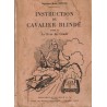 INSTRUCTION du CAVALIER BLINDE Tome 2 - Le LIVRE du GRADE - ASTOUL - LAVAUZELLE