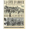 La COTE d'AMOUR - de ST NAZAIRE au CROISIC - HIER et AUJOURD'HUI - OUEST FRANCE