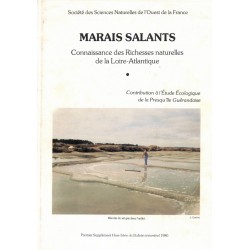 MARAIS SALANTS ( GUERANDE ) - CONNAISSANCE des RICHESSES NATURELLES de la LOIRE ATLANTIQUE - S.S.N.O.F. - GOUBAULT