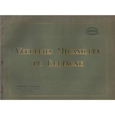 VERRERIES MECANIQUES de BRETAGNE - VERTOU - BOUCHET