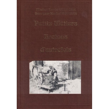 PETITS METIERS BRETONS d'AUTREFOIS - GUEGUEN THOMAS - LIBRO SCIENCES