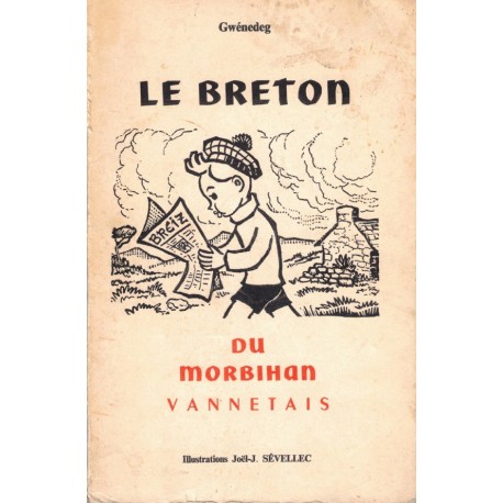 Le BRETON - du MORBIHAN - VANNETAIS - GWENEDEG - NEOGRAVURE