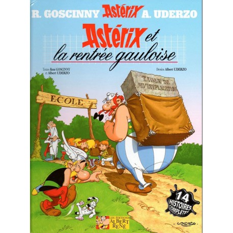 ASTERIX et la RENTREE GAULOISE - EDITIONS ALBERT RENE EO 2003