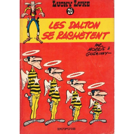 LUCKY LUKE Tome 26 – Les DALTON se RACHETENT – DUPUIS
