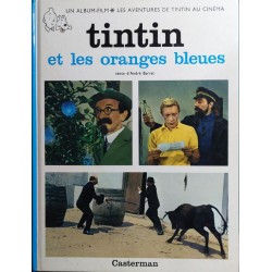 TINTIN et les ORANGES BLEUES – CASTERMAN Edition 1969