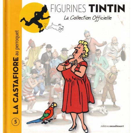 LIVRET FIGURINES TINTIN Tome 5 - La CASTAFIORE au PERROQUET - MOULINSART