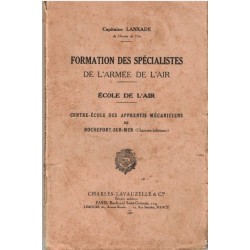 FORMATION des SPECIALISTES de l'ARMEE de l'AIR - ROCHEFORT sur MER - LANXADE