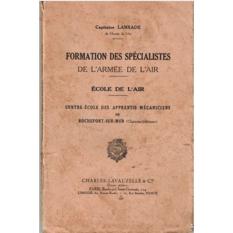 FORMATION des SPECIALISTES de l'ARMEE de l'AIR - ROCHEFORT sur MER - LANXADE