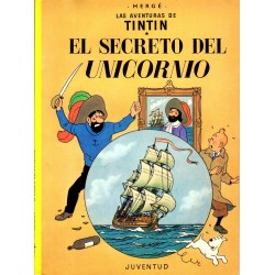 TINTIN - El SECRETO del UNICORNIO Tome 11 - 2006 JUVENTUD