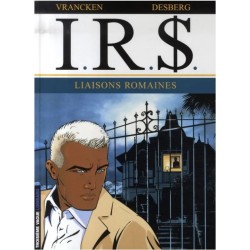 I.R.$ - Tome 9 – LIAISONS ROMAINES - LOMBARD