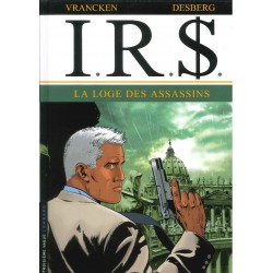 I.R.$ - Tome 10 – La LOGE des ASSASSINS - LOMBARD