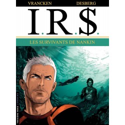 I.R.$ - Tome 14 – Les SURVIVANTS de NANKIN - LOMBARD