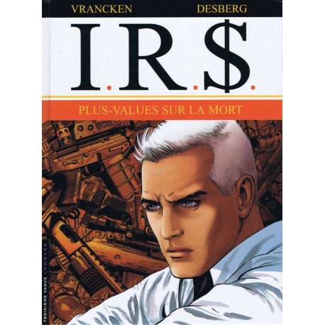 I.R.$ - Tome 15 – PLUS-VALUES sur la MORT - LOMBARD