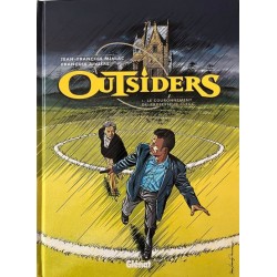 OUTSIDERS - Tome 1 – Le COURONNEMENT du PROFESSEUR CLEGG – J.F. MINIAC – GLENAT