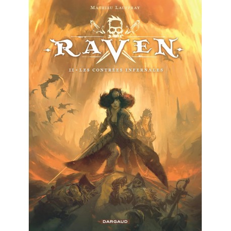 RAVEN – Tome 2 Les CONTREES INFERNALES – M. LAUFFRAY – DARGAUD