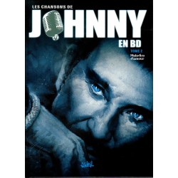 LIVRE LES CHANSONS DE JOHNNY EN BD - TOME 2 MALADIES D'AMOUR - 2007