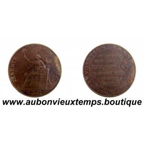 2 SOLS 1792 BRONZE - MONNAIES DE CONFIANCE - MONNERON à la LIBERTE – BIRMINGHAM - SOHO
