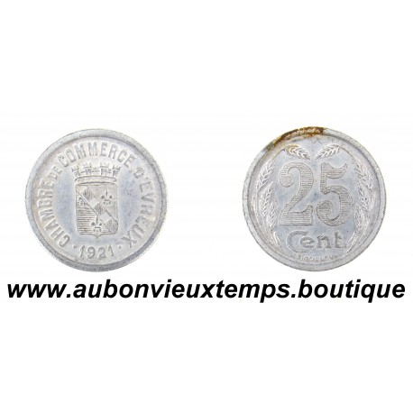 25 CENTIMES Alu 1921 CCI d'EVREUX