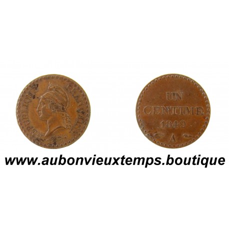 UN CENTIME Bronze 1849 A DUPRÉ – IIème REPUBLIQUE - PARIS