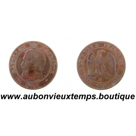 DEUX ( 2 ) CENTIMES Bronze 1855 D NAPOLEON III - LYON