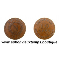 10 CENT Bronze 1814 NAPOLEON 1er – MONNAIE OBSIDIONALE - Atelier de WOLSCHOT - ANVERS 