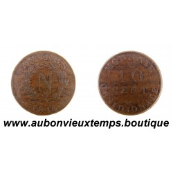 10 CENT Bronze 1814 NAPOLEON 1er – MONNAIE OBSIDIONALE - Atelier de WOLSCHOT - ANVERS 