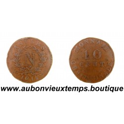 10 CENT Bronze 1814 NAPOLEON 1er – MONNAIE OBSIDIONALE - Atelier de WOLSCHOT - ANVERS 