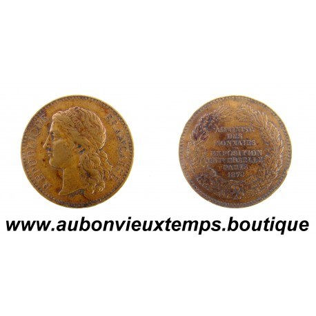 JETON ( Module 10 centimes ) Bronze 1878 EXPOSITION UNIVERSELLE - PARIS