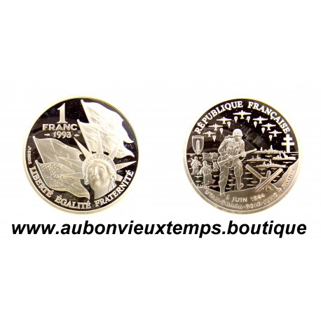 1 FRANC Argent 900‰ BE 1993 6 JUIN 1944 - DEBARQUEMENT NORMANDIE